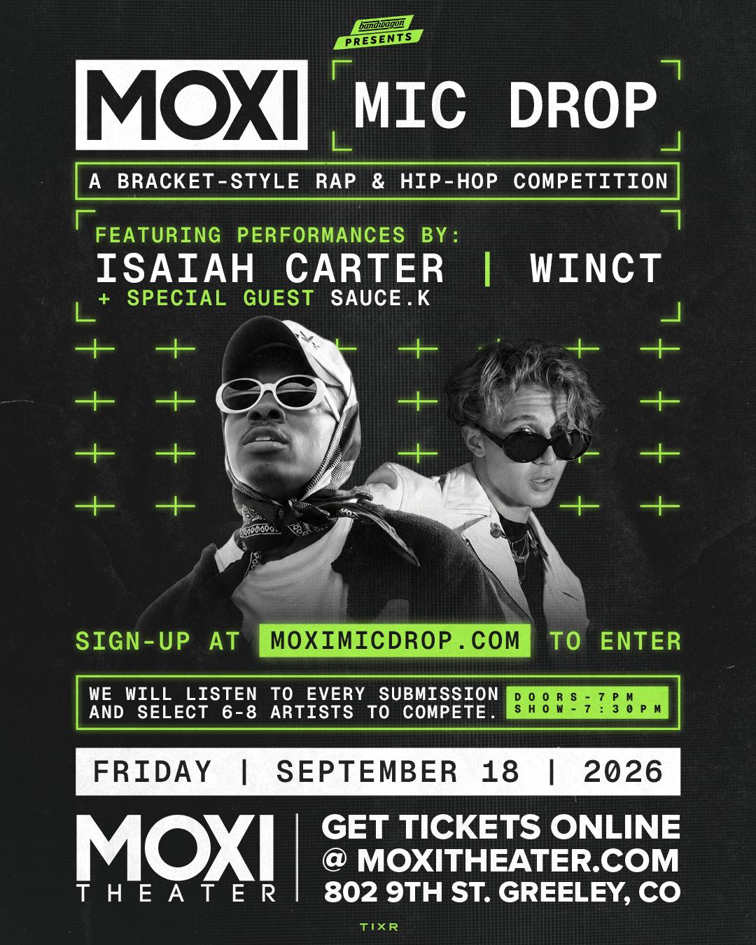 Moxi Mic Drop poster: a bracket-style rap and hip-hop competition featuring Isaiah Carter and Winct with special guest Sauce.K, Friday September 18, 2026 at Moxi Theater
